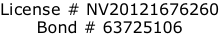License # NV20121676260 Bond # 63725106